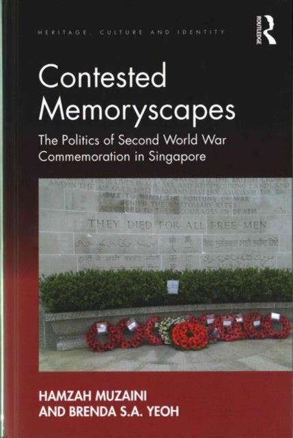 Book cover of: Contested Memoryscapes. By: Hamzah Muzaini
