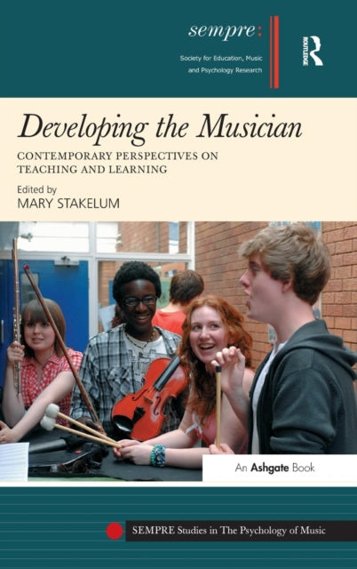Book cover of: Developing the Musician. By: Mary Stakelum