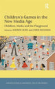 Book cover of: Children's Games in the New Media Age. By: Andrew Burn