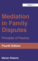 Book cover of: Mediation in Family Disputes. By: Marian Roberts