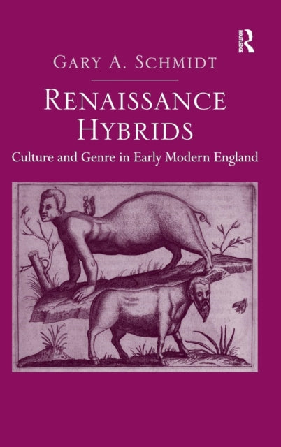Book cover of: Renaissance Hybrids. By: Gary A. Schmidt