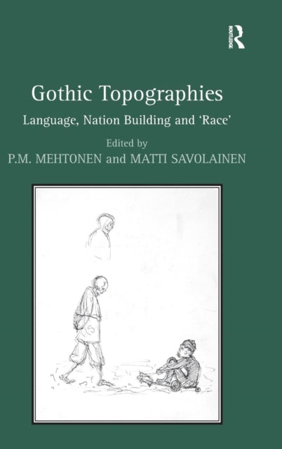 Book cover of: Gothic Topographies. By: P. M. Mehtonen