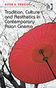 Book cover of: Tradition, Culture and Aesthetics in Contemporary Asian Cinema