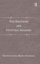 Book cover of: Emotions and Cultural Analysis. By: Ana Marta González