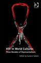 Book cover of: HIV in World Cultures. By: Gustavo Subero