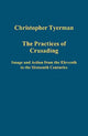 Book cover of: Practices of Crusading