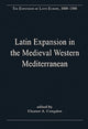 Book cover of: Latin Expansion in the Medieval Western Mediterranean. By: Eleanor A. Congdon