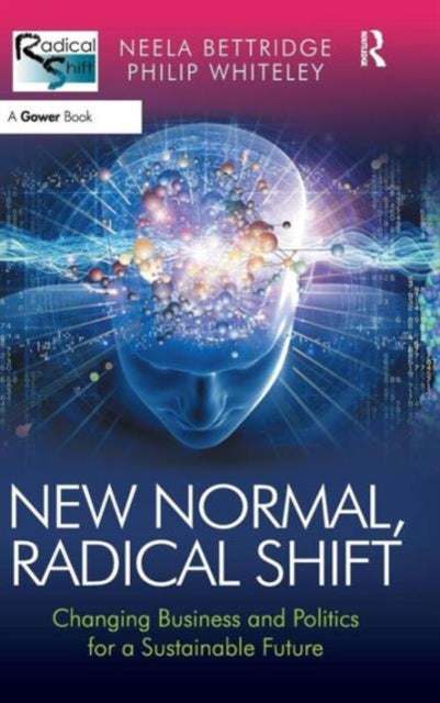 Book cover of: New Normal, Radical Shift. By: Neela Bettridge