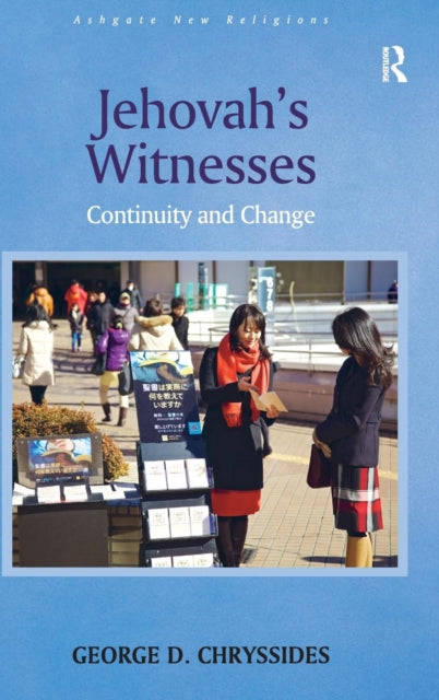 Book cover of: Jehovah's Witnesses. By: George D. Chryssides