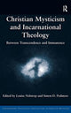 Book cover of: Christian Mysticism and Incarnational Theology