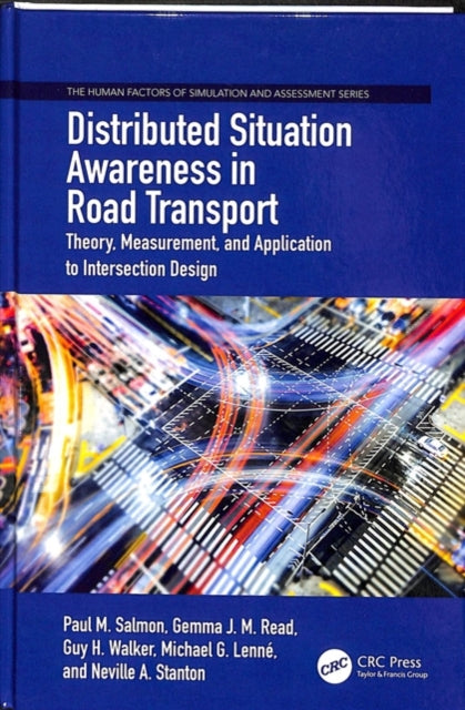 Book cover of: Distributed Situation Awareness in Road Transport. By: Paul M. Salmon