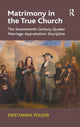 Book cover of: Matrimony in the True Church. By: Kristianna Polder