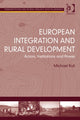 Book cover of: European Integration and Rural Development. By: Michael Kull