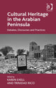 Book cover of: Cultural Heritage in the Arabian Peninsula. By: Karen Exell