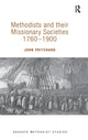 Book cover of: Methodists and their Missionary Societies 1760-1900