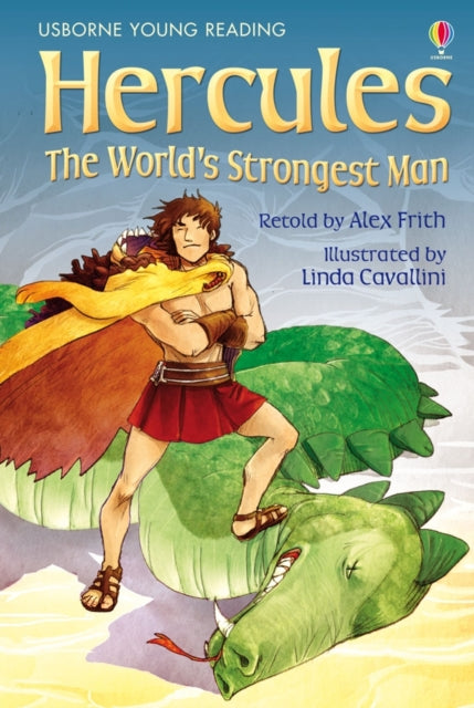 Book cover of: Hercules The World's Strongest Man. By: Alex Frith
