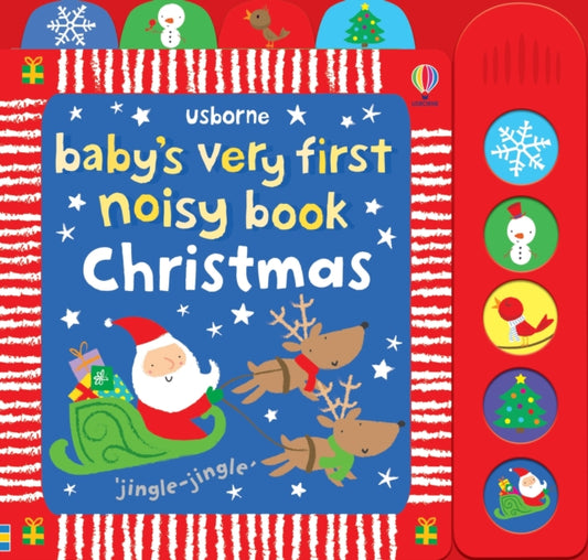 Baby's Very First Noisy Book Christmas 9781409530558 Stella Baggott