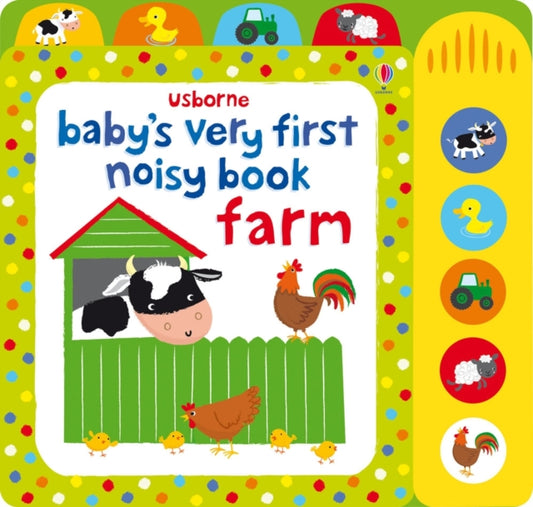 Baby's Very First Noisy Book Farm 9781409563440 Fiona Watt