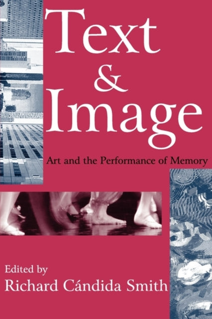 Book cover of: Text and Image. By: Richard Smith