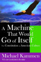 Book cover of: Machine That Would Go of Itself. By: Michael Kammen