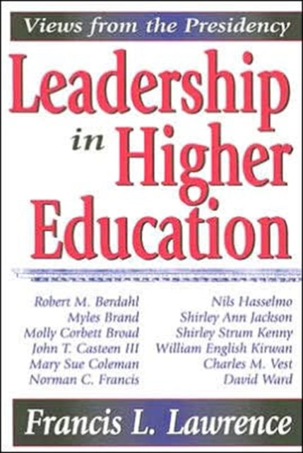 Book cover of: Leadership in Higher Education. By: Francis L. Lawrence
