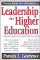Book cover of: Leadership in Higher Education. By: Francis L. Lawrence