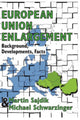 Book cover of: European Union Enlargement. By: Martin Sajdik