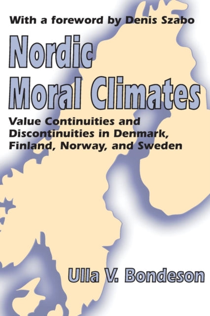 Book cover of: Nordic Moral Climates. By: Ulla Bondeson