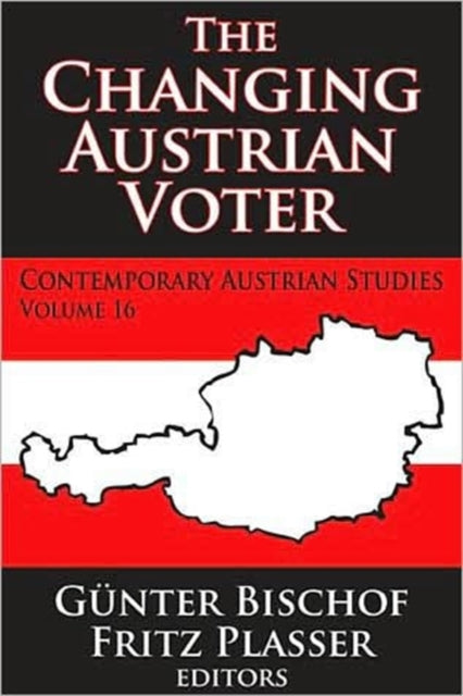 Book cover of: Changing Austrian Voter. By: Günter Bischof