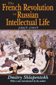 Book cover of: French Revolution in Russian Intellectual Life. By: Dmitry Shlapentokh