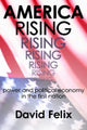 Book cover of: America Rising. By: David Felix