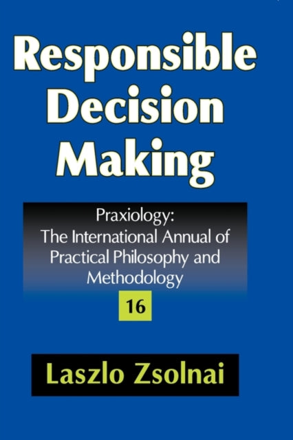 Book cover of: Responsible Decision Making. By: Zsolnai, László.