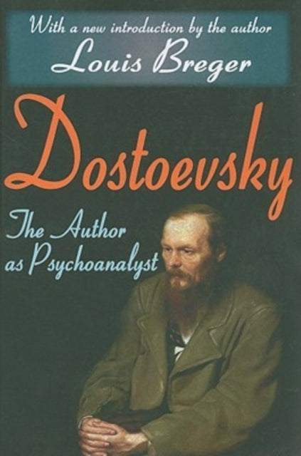Book cover of: Dostoevsky. By: Louis Breger