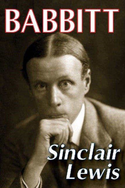Book cover of: Babbitt. By: Sinclair Lewis