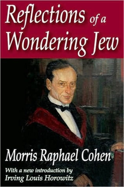 Book cover of: Reflections of a Wondering Jew. By: Morris Raphael Cohen