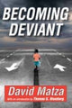 Book cover of: Becoming Deviant. By: David Matza