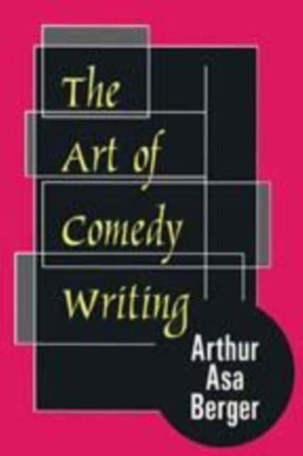 Book cover of: Art of Comedy Writing. By: Arthur Asa Berger