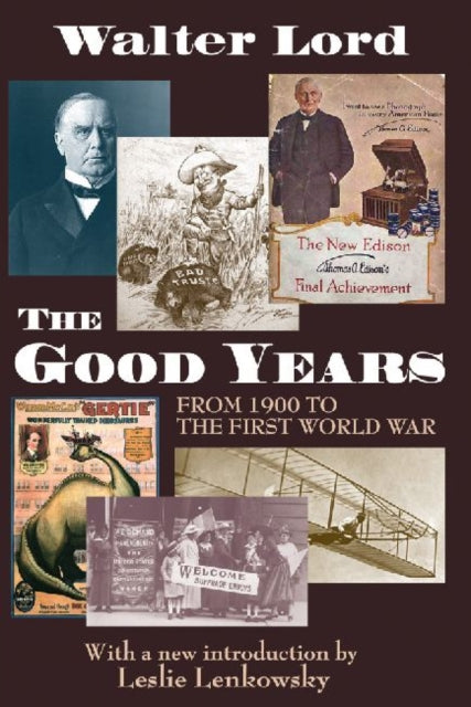 Book cover of: Good Years. By: Walter Lord