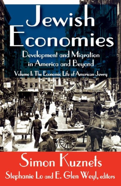 Book cover of: Jewish Economies (Volume 1). By: Simon Kuznets