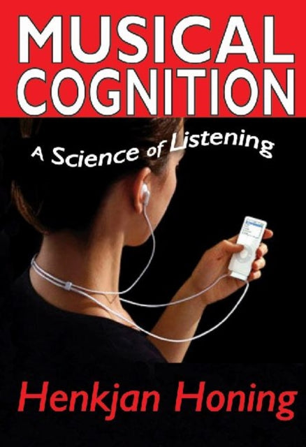 Book cover of: Musical Cognition. By: Henkjan Honing