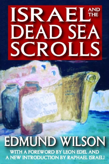 Book cover of: Israel and the Dead Sea Scrolls. By: Edmund Wilson