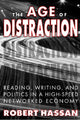 Book cover of: Age of Distraction. By: Robert Hassan