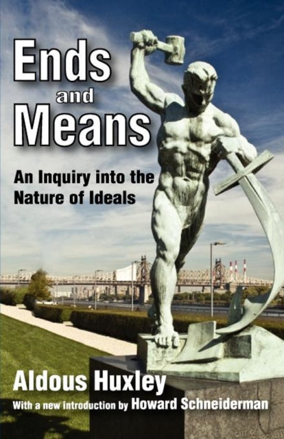 Book cover of: Ends and Means. By: Aldous Huxley