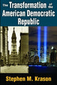 Book cover of: Transformation of the American Democratic Republic. By: Stephen M. Krason