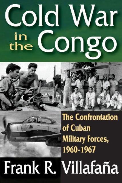 Book cover of: Cold War in the Congo. By: Frank Villafaña