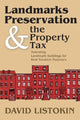 Book cover of: Landmarks Preservation and the Property Tax. By: David Listokin