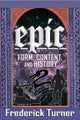 Book cover of: Epic. By: Frederick Turner