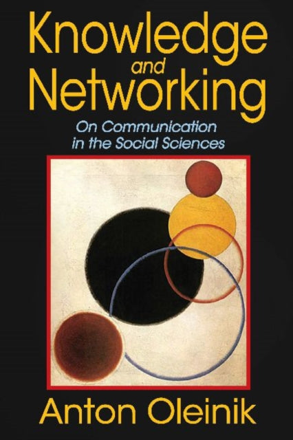 Book cover of: Knowledge and Networking. By: Anton N. Oleinik