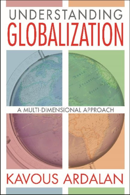 Book cover of: Understanding Globalization. By: Kavous Ardalan