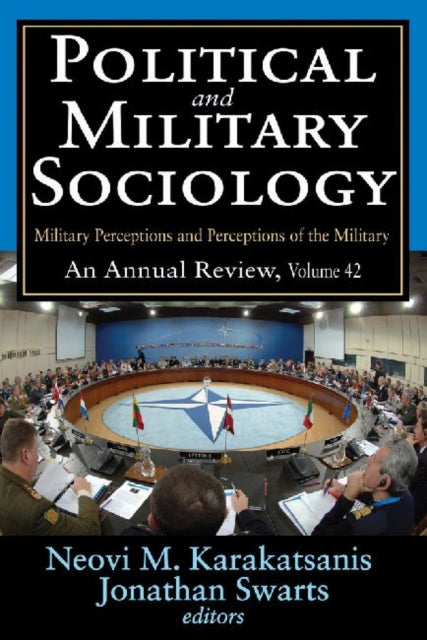 Book cover of: Political and Military Sociology. By: Neovi M. Karakatsanis